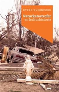 Naturkatastrofer; Kyrre Kverndokk; 2015