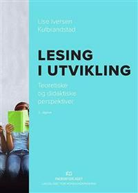 Lesing i utvikling; Lise Iversen Kulbrandstad; 2017