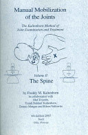 Manual Mobilization of the Joints Vol 2:The Spine; Freddy M. Kaltenborn; 2009