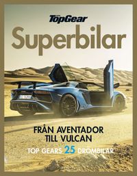 Topgear superbilar : från Aventador till Vulcan; null; 2017