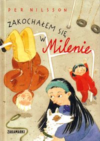 Flickan jag älskar heter Milena (Polska); Per Nilsson; 2016