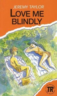 Love me blindly; Jeremy Taylor; 1994