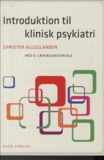 Introduktion til klinisk psykiatri; Christer Allgulander; 2011