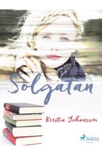 Solgatan; Kerstin Johansson; 2019