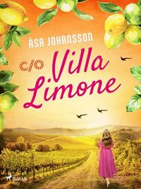 C/O Villa Limone
                E-bok; Åsa Johansson; 2023