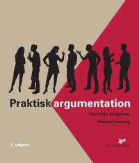 Praktisk argumentation; Merete Onsberg, Charlotte Jørgensen; 2008