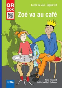 Zoé va au café; Maija Hejgaard; 2017