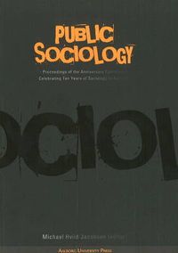 Public Sociology; Michael Hviid Jacobsen; 2005