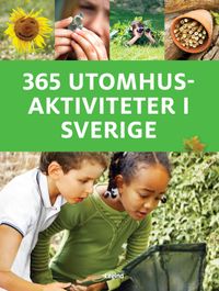 365 utomhusaktiviteter i Sverige; Jamie Ambrose; 2021