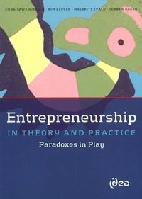 Entrepreneurship in Theory & Practice; Suna Løwe Nielsen; 2009