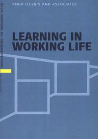 Learning in working life; Knud Illeris; 2006