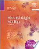 Microbiologia medica; Patrick R. Murray, Ken S. Rosenthal, Michael A. Pfaller; 2010