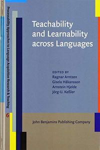 Teachability and Learnability Across Languages; Ragnar (EDT) Arntzen, Gisela (EDT) Håkansson, Arnstein (EDT) Hjelde; 2019