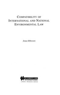 Compatibility Of International And National Environmental Law; Jonas Ebbesson; 1996