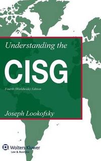 Understanding the CISG; Joseph M. Lookofsky; 2012