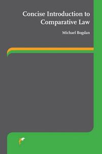 Concise Introduction to Comparative Law; Michael Bogdan; 2012