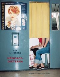 Måndagsdikterna; Per Lindberg; 2006