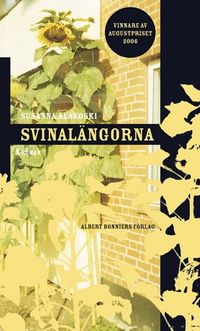 Svinalängorna; Susanna Alakoski; 2006