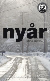 Nyår; Stig Larsson; 2007