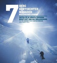 7 berg + 7 kontinenter + 7 månader : med Fredrik Sträng; Fredrik Sträng, Per Johnsson; 2007