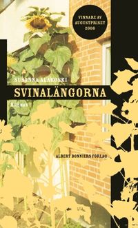 Svinalängorna; Susanna Alakoski; 2012