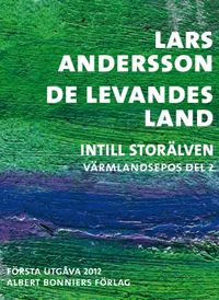 De levandes land; Lars Andersson; 2012