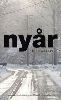 Nyår; Stig Larsson; 2014