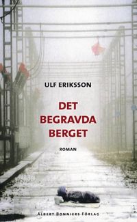 Det begravda berget; Ulf Eriksson; 2015