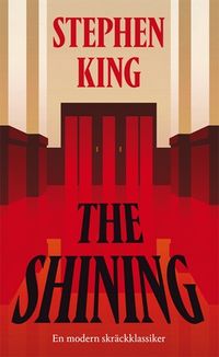 The Shining - Varsel; Stephen King; 2014