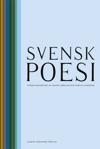 Svensk poesi; Daniel Möller, Niklas Schiöler; 2016