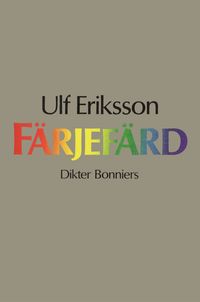 Färjefärd : dikter; Ulf Eriksson; 2016