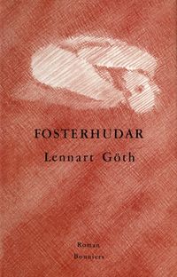 Fosterhudar; Lennart Göth; 2015