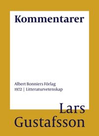 Kommentarer; Lars Gustafsson; 2016