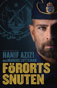 Förortssnuten; Hanif Azizi, Markus Lutteman; 2021