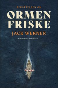Ormen Friske; Jack Werner; 2022