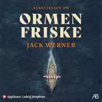 Ormen Friske; Jack Werner; 2022