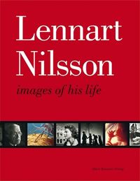 Images of his life; Lennart Nilsson; 2002