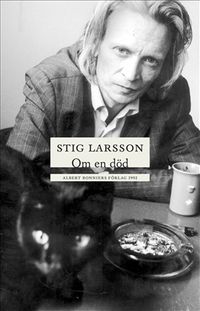 Om en död : prosatexter 1979-1988; Stig Larsson; 2017