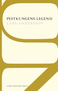 Pestkungens legend; Lars Andersson; 2015