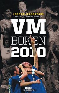 VM-boken - 2010; Gunnar Persson, Jesper Högström; 2010