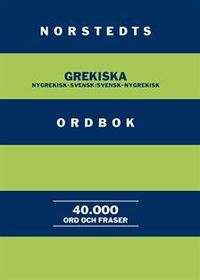 Norstedts grekiska ordbok : Nygrekisk-svensk/Svensk-nygrekisk; Inger Hesslin Rider; 2009