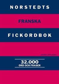 Norstedts franska fickordbok : Fransk-svensk/Svensk-fransk; Håkan Nygren; 2010