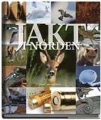 Jakt i Norden; Sten Christoffersson, Bernt Karlsson, Göran Bengtsson, Jörgen Hermansson, Ole Andreassen, Ole Kirkemo; 2010