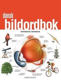 Dansk bildordbok : Svenska/Danska; Mathias Thiel; 2011