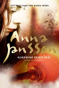 Alkemins eviga eld; Anna Jansson; 2012