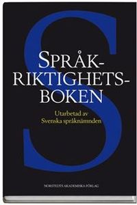 Språkriktighetsboken; Svenska språknämnden; 2011