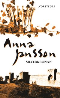 Silverkronan; Anna Jansson; 2011