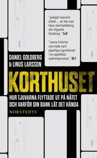 Korthuset; Daniel Goldberg, Linus Larsson; 2014