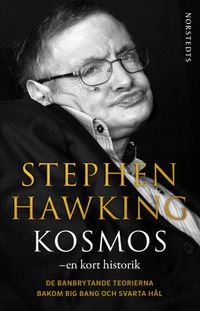 Kosmos : en kort historik; Stephen Hawking; 2015