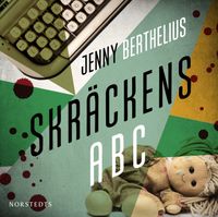 Skräckens ABC; Jenny Berthelius; 2021
